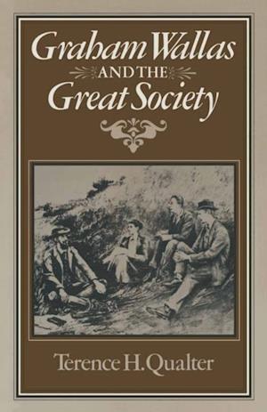 Graham Wallas and the Great Society