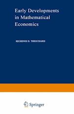 Early Developments in Mathematical Economics