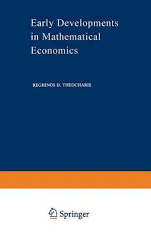 Early Developments in Mathematical Economics