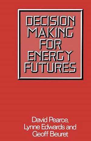 Decision Making for Energy Futures