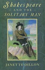 Shakespeare and the Solitary Man