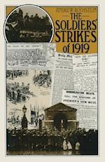 The Soldiers’ Strikes of 1919