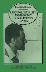 Language, Sexuality and Ideology in Ezra Pound's Cantos
