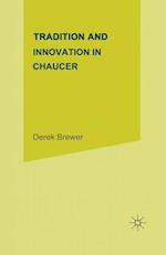 Tradition and Innovation in Chaucer