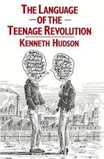 The Language of the Teenage Revolution