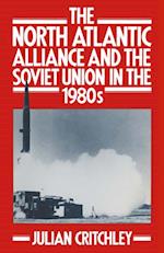 North Atlantic Alliance and the Soviet Union in the 1980s