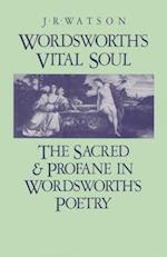 Wordsworth's Vital Soul