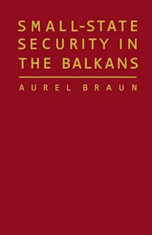 Small-State Security in the Balkans