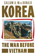 Korea: The War before Vietnam