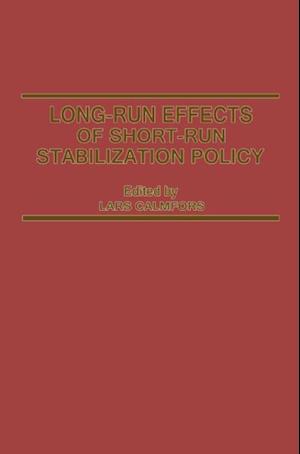 Long-Run Effects of Short-Run Stabilization Policy