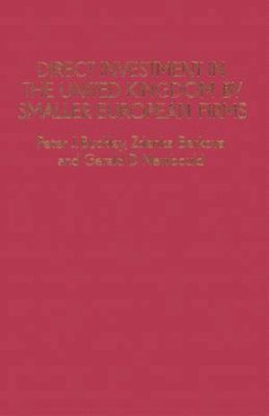 Direct Investment in the United Kingdom by Smaller European Firms