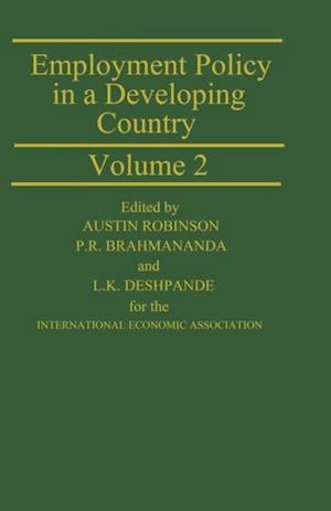 Employment Policy in a Developing Country A Case-study of India Volume 2