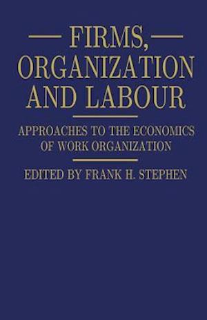 Firms, Organization and Labour
