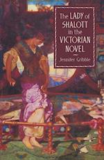 Lady of Shalott in the Victorian Novel