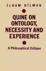 Quine on Ontology, Necessity and Experience