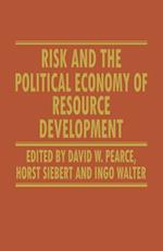 Risk and the Political Economy of Resource Development