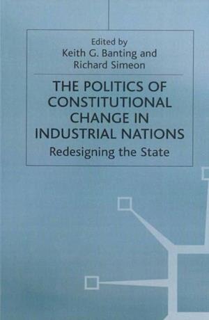 Politics of Constitutional Change in Industrial Nations