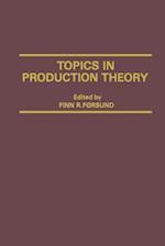 Topics in Production Theory