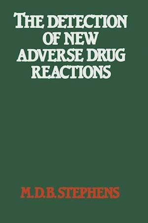 The Detection of New Adverse Drug Reactions