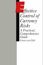 Effective Control of Currency Risks