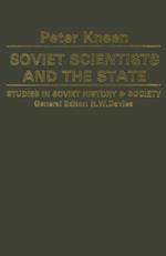 Soviet Scientists and the State