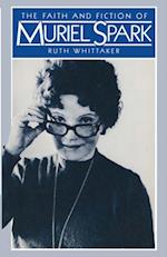 Faith and Fiction of Muriel Spark