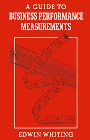 Guide to Business Performance Measurements