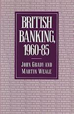 British Banking, 1960–85