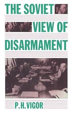 The Soviet View of Disarmament