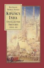 Kipling’s India: Uncollected Sketches 1884–88