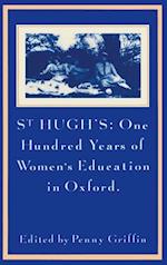 St Hugh’s: One Hundred Years of Women’s Education in Oxford