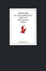 The Rules of the Communist Party of the Soviet Union