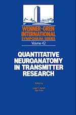 Quantitative Neuroanatomy in Transmitter Research