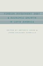 Foreign Investment, Debt and Economic Growth in Latin America