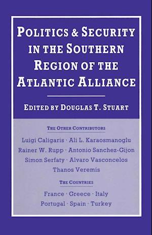 Politics and Security in the Southern Region of the Atlantic Alliance