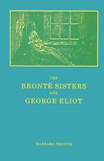 Bronte Sisters and George Eliot