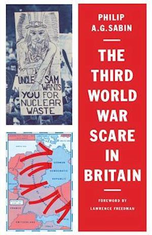 The Third World War Scare in Britain