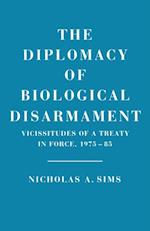 Diplomacy of Biological Disarmament