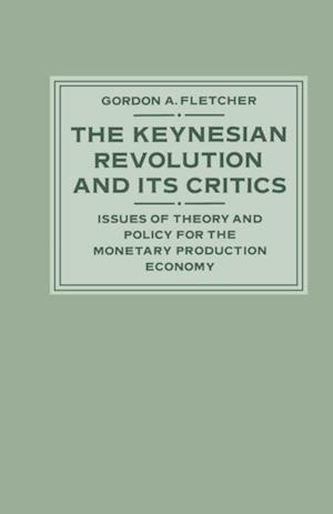 Keynesian Revolution and its Critics