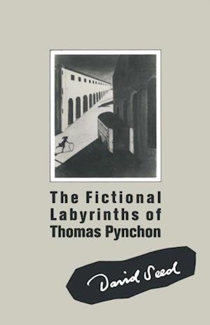 Fictional Labyrinths of Thomas Pynchon