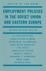 Employment Policies in the Soviet Union and Eastern Europe