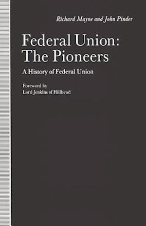 Federal Union: The Pioneers