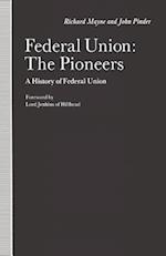 Federal Union: The Pioneers