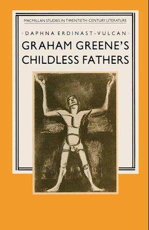 Graham Greene’s Childless Fathers