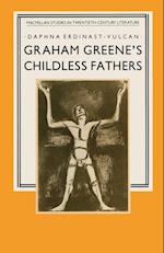 Graham Greene’s Childless Fathers