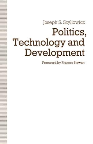 Politics, Technology and Development