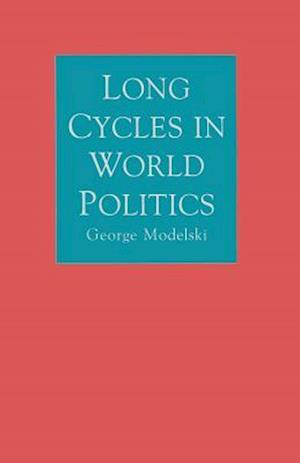 Long Cycles in World Politics
