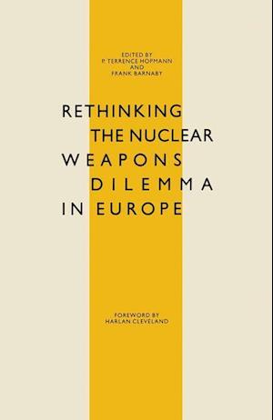 Rethinking the Nuclear Weapons Dilemma in Europe