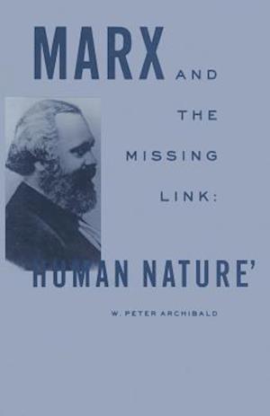 Marx and the Missing Link: “Human Nature”
