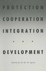 Protection, Cooperation, Integration and Development